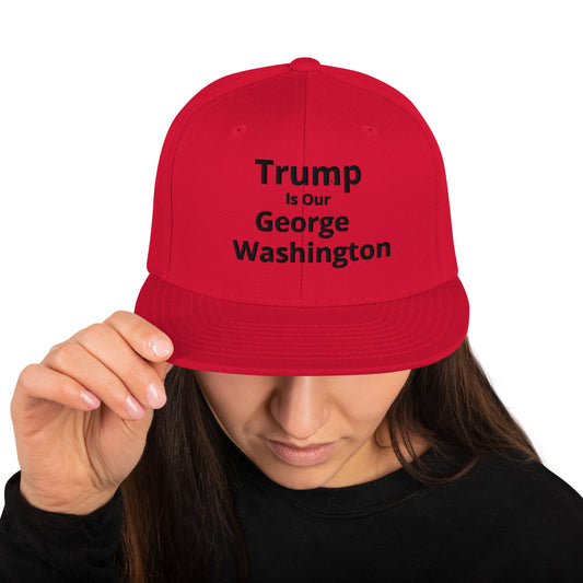 Trump Is Our George Washington Red Hat