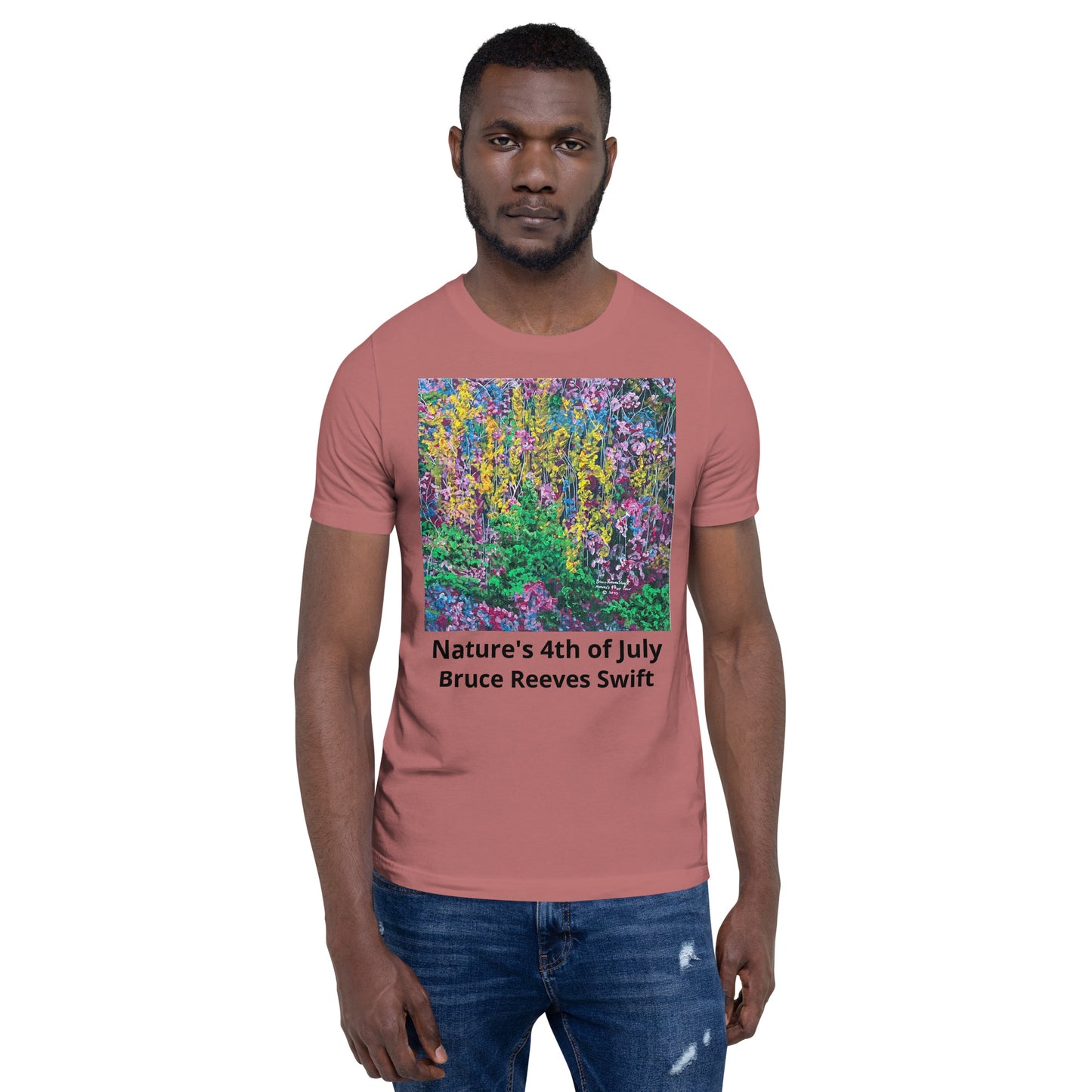 Nature's 4th Of July- Unisex t-shirt